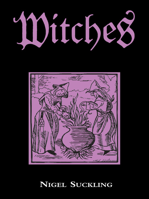 Title details for Witches by Nigel Suckling - Available